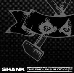 The Endless Blockade : The Endless Blockade - Shank
